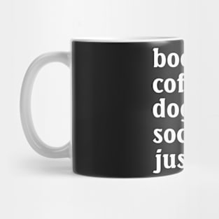 Books Coffee Dogs Social Justice Mug